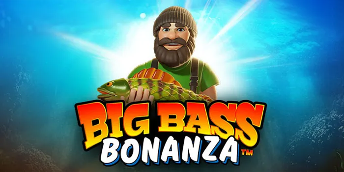 Tips Ampuh Slot Big Bass Bonanza Raih Jackpot