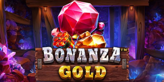 Metode Pintar Untuk Dapatkan Jackpot di Slot Bonanza Gold