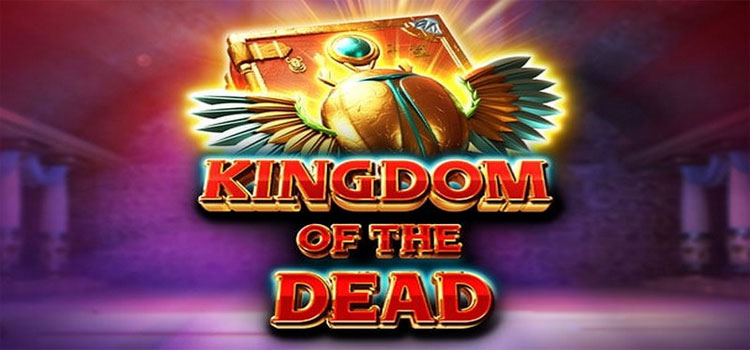Trik Main Slot Kingdom of the Dead Biar Menang Terus
