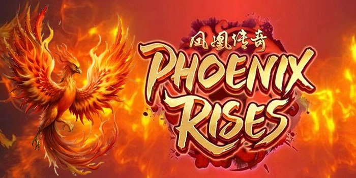 Teknik Terbaik Slot Phoenix Rises Untuk Menang Tanpa Ribet